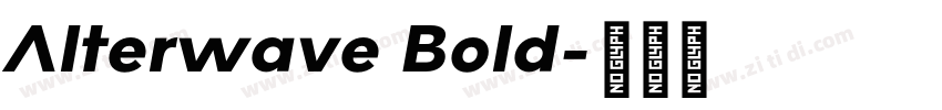 Alterwave Bold字体转换